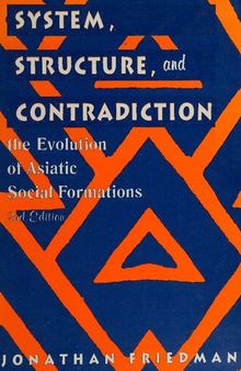 System, Structure, and Contradiction: The Evolution of 'Asiatic' Social Formations (Critical Perspectives on Asian Pacific Americans)