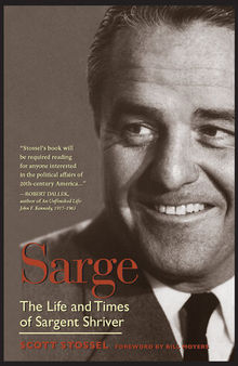Sarge: The Life and Times of Sargent Shriver