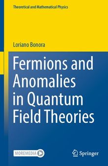 Fermions and Anomalies in Quantum Field Theories