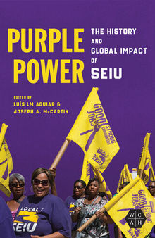 Purple Power: The History and Global Impact of SEIU