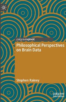 Philosophical Perspectives on Brain Data
