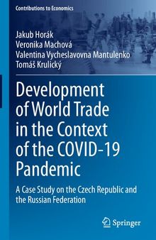Development of World Trade in the Context of the COVID-19 Pandemic: A Case Study on the Czech Republic and the Russian Federation