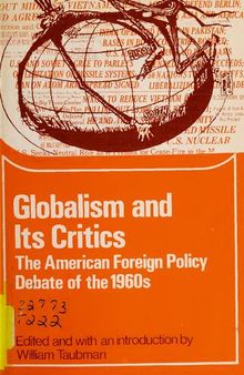 Globalism and its critics;: The American foreign policy debate of the 1960s