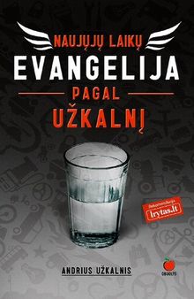 Naujųjų laikų evangelija pagal Užkalnį