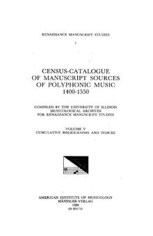 Census-catalogue of manuscript sources of polyphonic music, 1400-1550