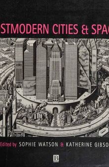 Postmodern cities and spaces