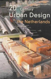 20th century urban design in the Netherlands