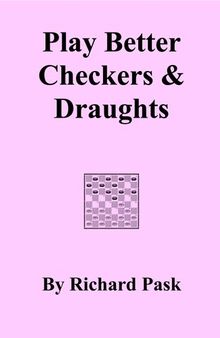Play Better Checkers and Draughts