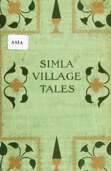Simla Village Tales, or, Folk Tales from the Himalayas