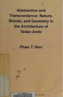 Abstraction and transcendence  nature, Shintai, and geometry in the architecture of Tadao Ando