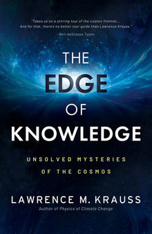 The Edge of Knowledge: Unsolved Mysteries of the Cosmos