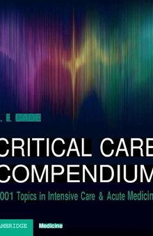 Critical Care Compendium: 1001 Topics in Intensive Care & Acute Medicine