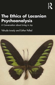 The Ethics of Lacanian Psychoanalysis