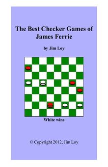 The Best Checker Games of James Ferrie