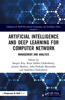 Artificial Intelligence and Deep Learning for Computer Network Management and Analysis