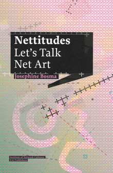 Nettitudes: Let’s Talk Net Art