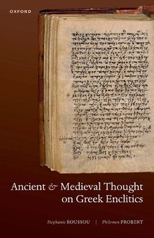 Ancient and Medieval Thought on Greek Enclitics