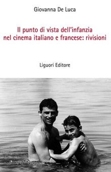 Il punto di vista dell'infanzia nel cinema italiano e francese: rivisioni