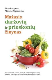 Mažasis daržovių ir prieskonių žinynas