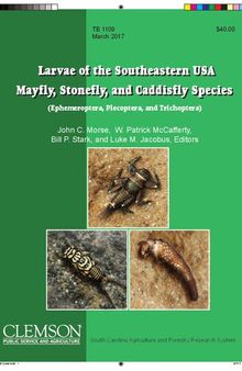 Larvae of the Southeastern USA Mayfly, Stonefly, and Caddisfly Species (Ephemeroptera, Plecoptera, and Trichoptera)