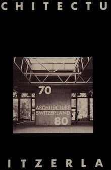 Architecture 70/80 in Switzerland