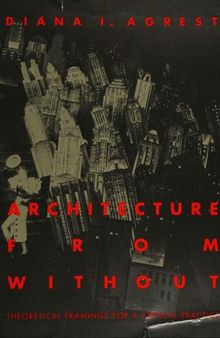 Architecture from without theoretical framings for a critical practice