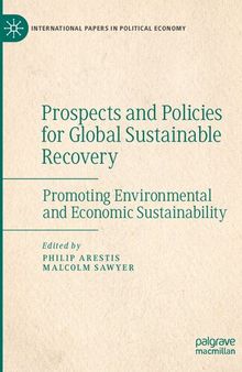 Prospects and Policies for Global Sustainable Recovery: Promoting Environmental and Economic Sustainability