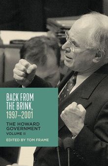 Back from the Brink, 1997-2001: The Howard Government, Vol II