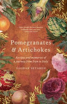 Pomegranates & Artichokes