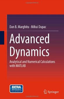 Advanced  Dynamics: Analytical and Numerical Calculations with MATLAB