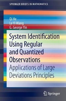 System Identification Using Regular and Quantized Observations: Applications of Large Deviations Principles