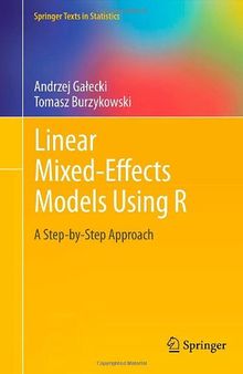Linear Mixed-Effects Models Using R: A Step-by-Step Approach