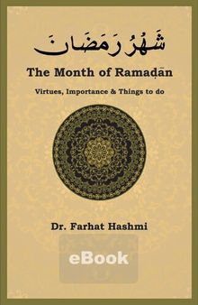 شهر رمضان / Shahru Ramadan - The Month of Ramadan - Virtues, Importance & Things to Do