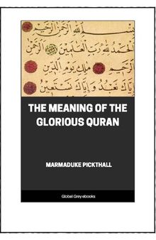 The Meaning of the Glorious Qur'an