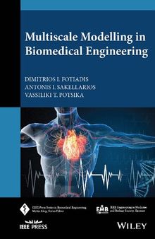 Multiscale Modelling in Biomedical Engineering (IEEE Press Series on Biomedical Engineering)