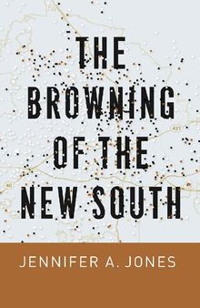 The Browning of the New South