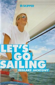 Let's go sailing: żeglarz jachtowy