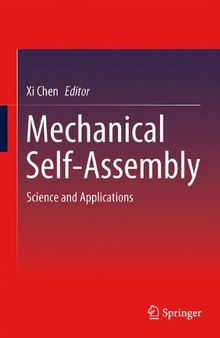 Mechanical Self-Assembly: Science and Applications