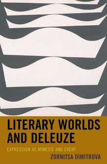 Literary Worlds and Deleuze: Expression as Mimesis and Event