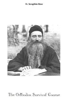 Orthodox Survival Course (transcription of the Orthodox Worldview Lectures)