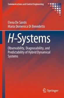 H-Systems: Observability, Diagnosability, and Predictability of Hybrid Dynamical Systems