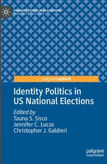 Identity Politics in US National Elections: Underrepresented