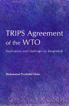 TRIPS Agreement of the WTO: Implications and Challenges for Bangladesh