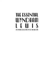 The Essential Wyndham Lewis: An Introduction to His Work