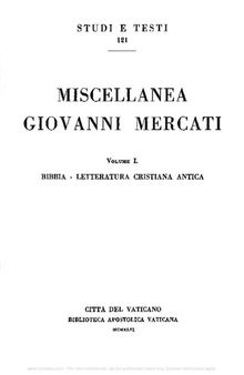 Miscellanea Giovanni Mercati. Bibbia. Letteratura cristiana antica
