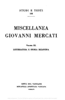 Miscellanea Giovanni Mercati. Letteratura e storia bizantina
