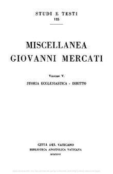 Miscellanea Giovanni Mercati. Storia ecclesiastica. Diritto