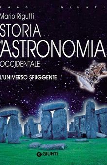Storia dell'astronomia occidentale (Saggi Giunti) (Italian Edition)