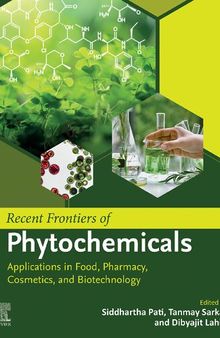 Recent Frontiers of Phytochemicals: Applications in Food, Pharmacy, Cosmetics and Biotechnology