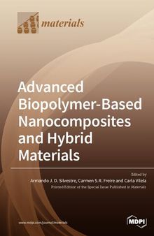 Advanced Biopolymer-Based Nanocomposites and Hybrid Materials